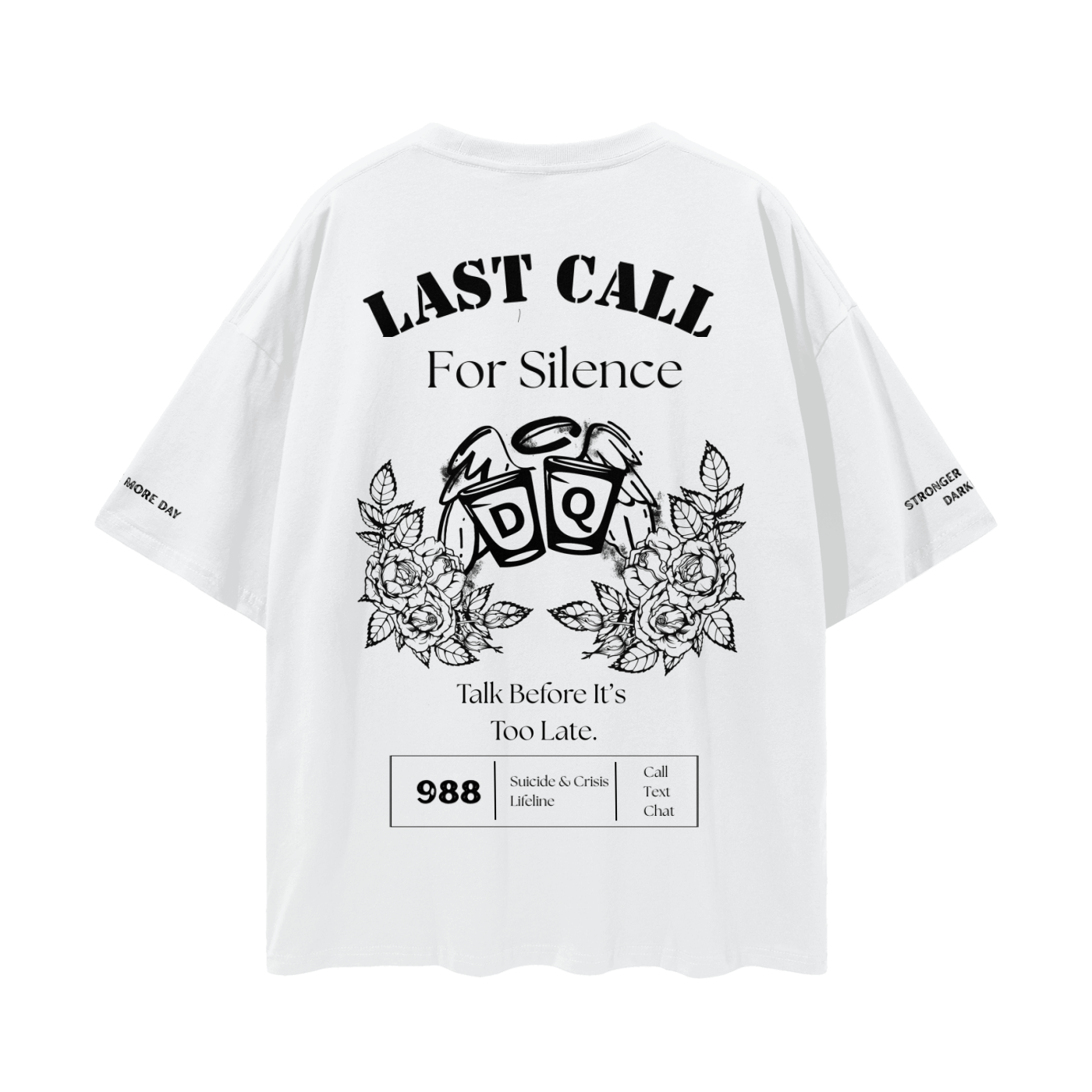 Last call for silence Drop Shoulder T-Shirt