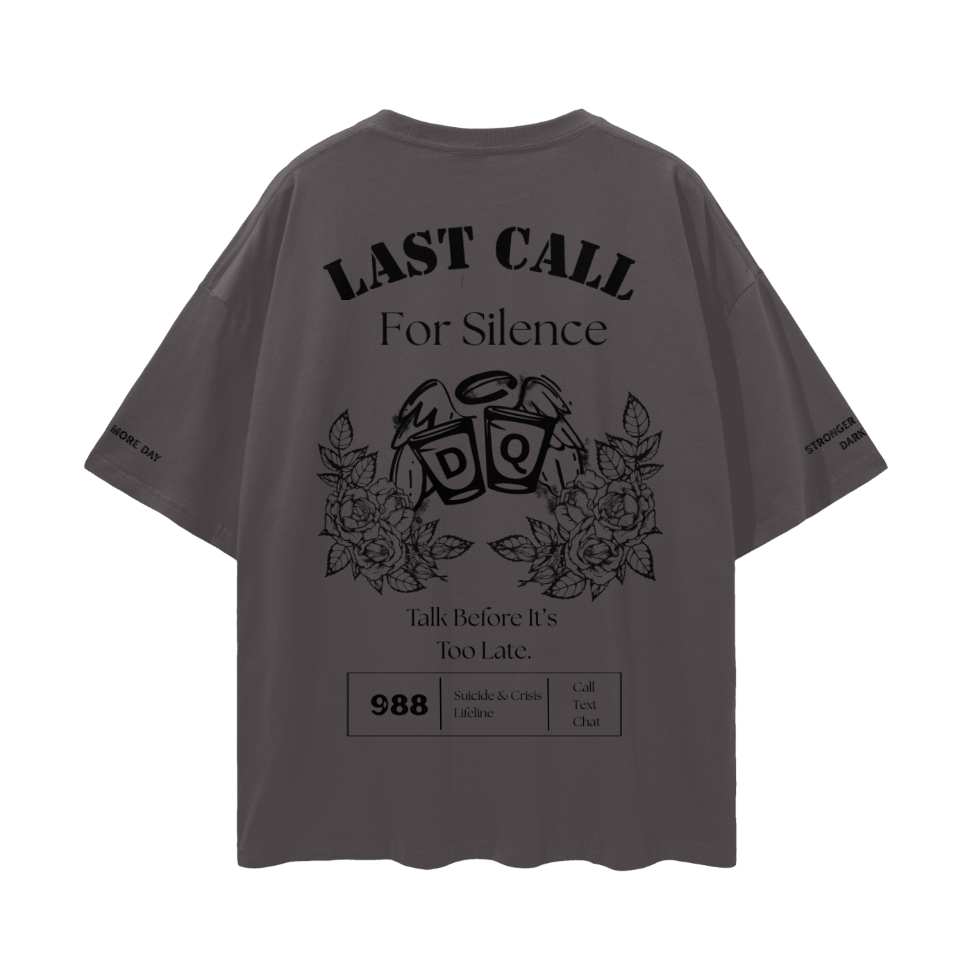 Last call for silence Drop Shoulder T-Shirt