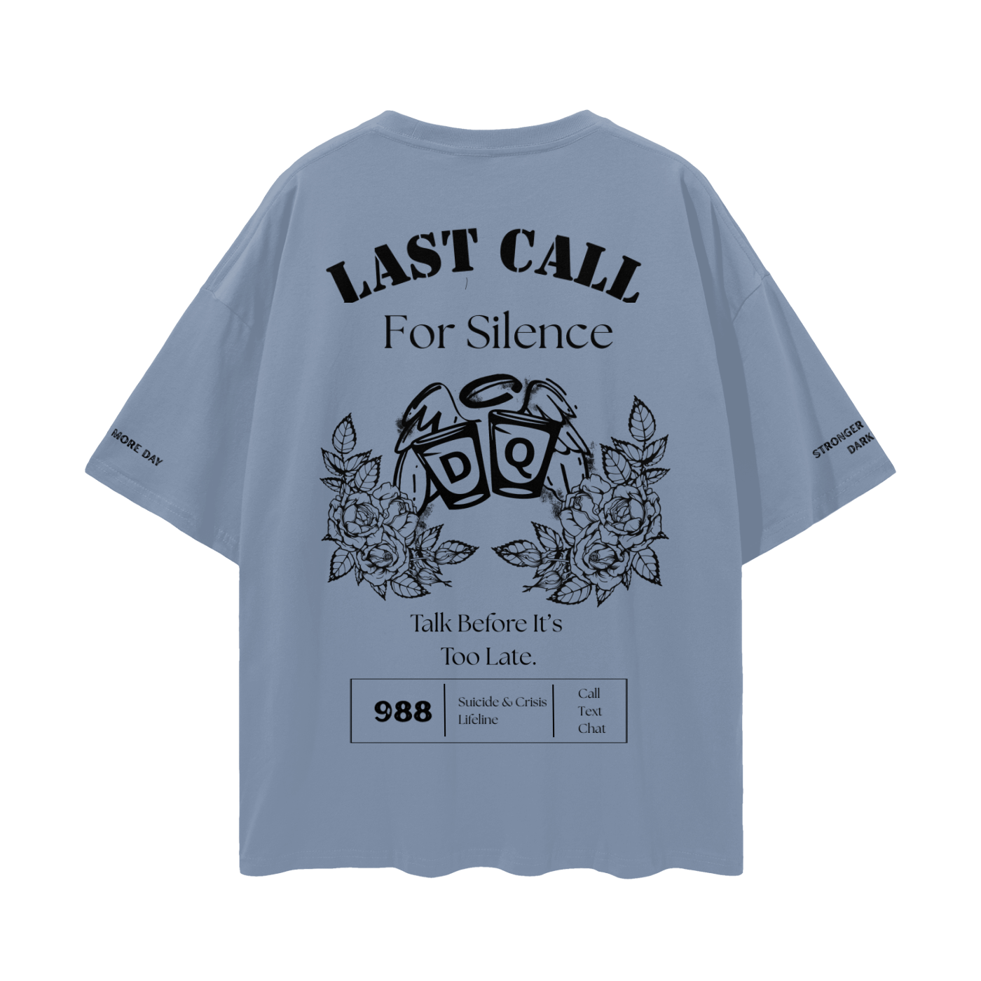 Last call for silence Drop Shoulder T-Shirt