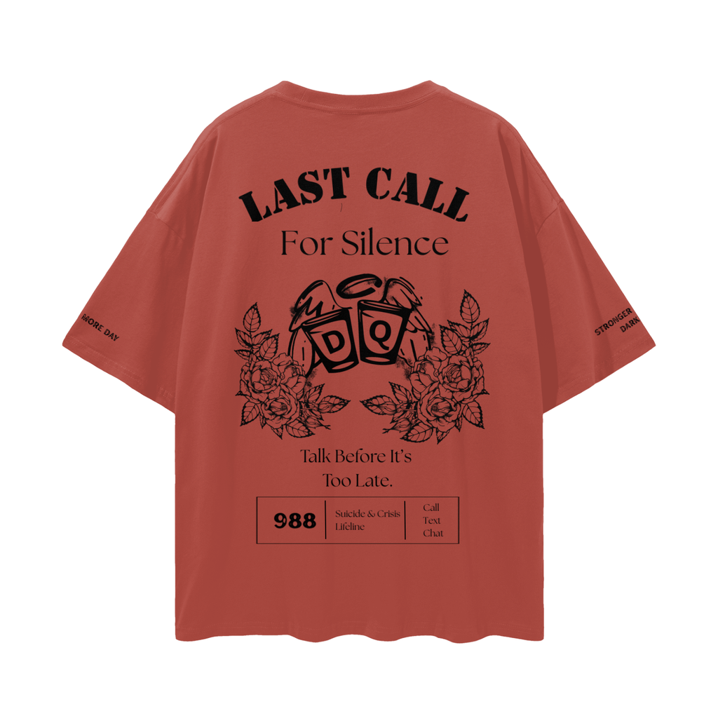 Last call for silence Drop Shoulder T-Shirt